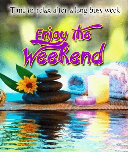A Long And Busy Week Free Enjoy The Weekend Ecards Greeting Cards
