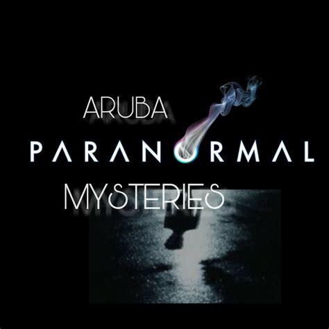 Aruba Paranormal Mysteries