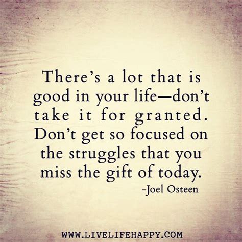 Dont Take Things For Granted Fantastic Quotes Beautiful Quotes