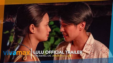 Lulu Official Trailer Streaming This January 21 2022 On Vivamax Youtube