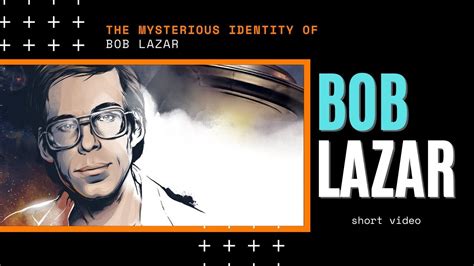 Bob Lazar Space Boy Identity Mystery It Works The Creator Secret