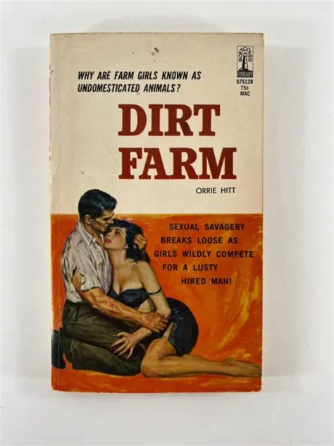 Dirt Farm Orrie Hitt Softcover Library Vintage Pb Book Erotica Sleaze
