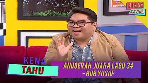 It features the best musical and lyrical compositions of each year it is held. Kena Tahu: Anugerah Juara Lagu 34 - Bob Yusof | Borak ...