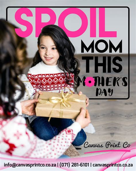 Spoil Mom This Mother S Day Canvas Print Co