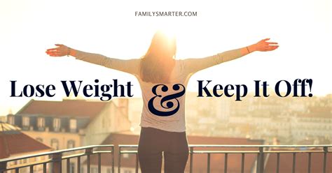 How To Lose Weight And Keep It Off