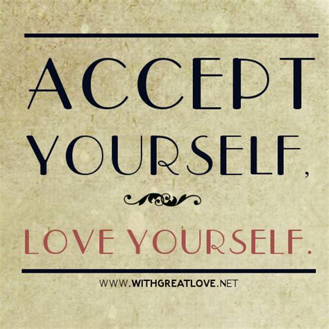 Accept Yourself Quotes Quotesgram