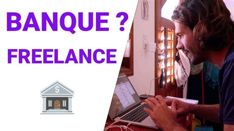 Freelance Quelle Banque Choisir Youtube