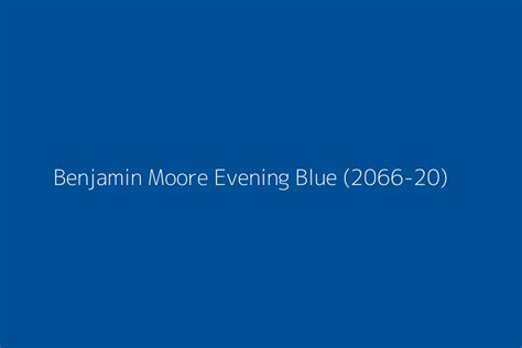 Benjamin Moore Evening Blue 2066 20 Color Hex Code