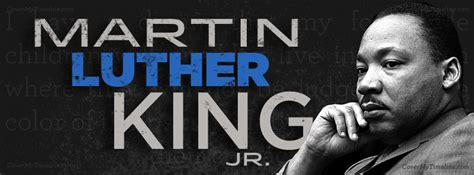 Your life does not get better by chance. mlk Archives - Free Facebook Covers, Facebook Timeline ...