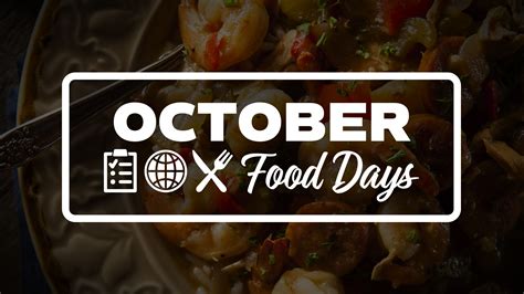 Totally Awesome Food Days In October