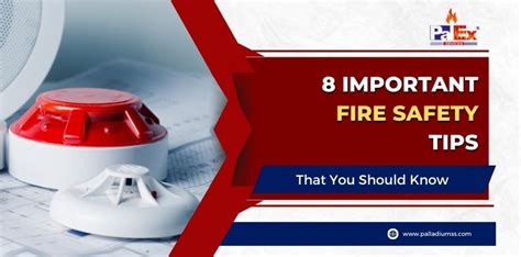 Essential Fire Safety Tips Palex Insights