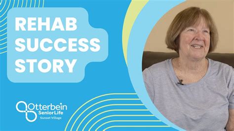 Rehab Success Story | Otterbein Sunset Village - YouTube