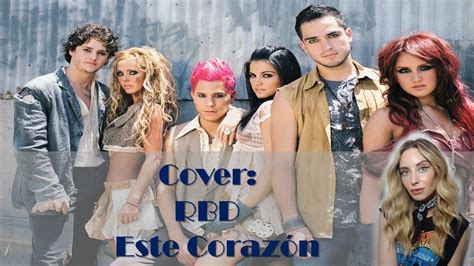Rbd Este Corazón Cover Sté Marti Youtube