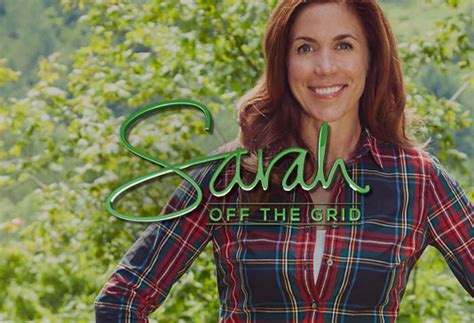 Sarah Off The Grid Episode Guide Hgtvca