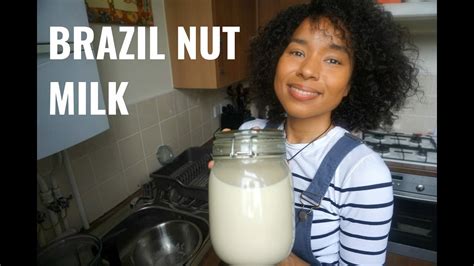 Brazil Nut Milk Recipe Plant Based Youtube