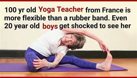 100 Year Old Yoga Lady Has Made Her Body More Flexible Than 20 Year Old
