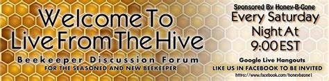 Join Us Tomorrow Night For Live From The Hive A Beekeepers Live