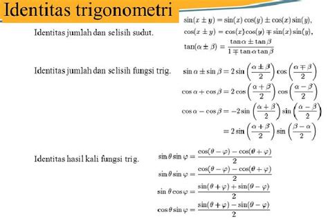 Pengertian Identitas Trigonometri Lengkap Dengan Rumusnya