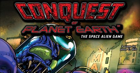 Conquest Of Planet Earth The Space Alien Game Board Game Boardgamegeek