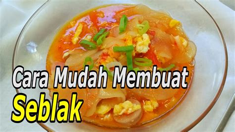 0 ratings0% found this document useful (0 votes). Resep Seblak - Cara Mudah Membuat Makanan Popular Indonesia - YouTube