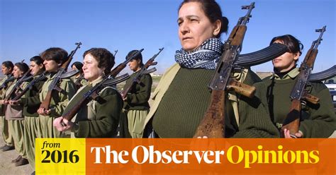 The Kurds Should Not Be Denied Our Support Nick Cohen The Guardian