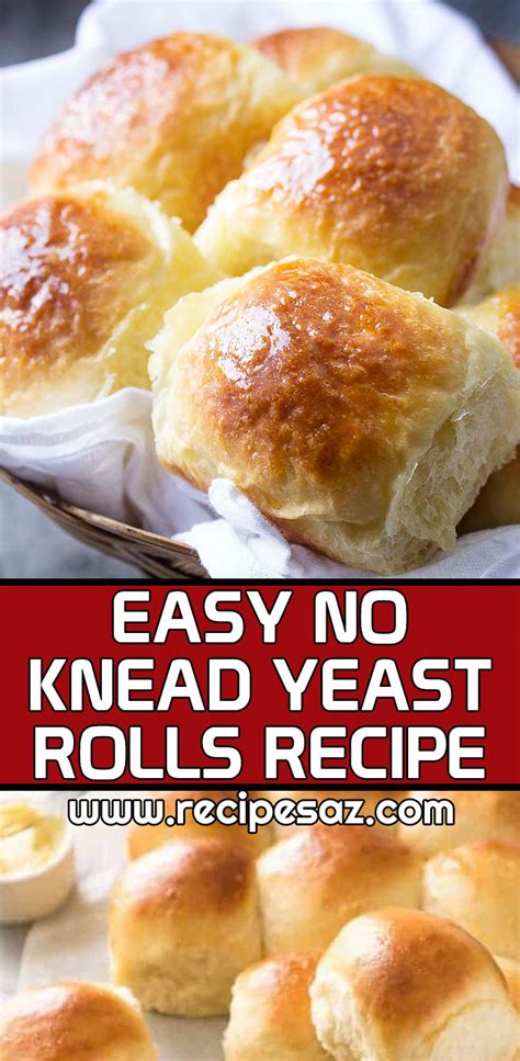 easy no knead yeast rolls recipe page 2 of 2 recipes a to z