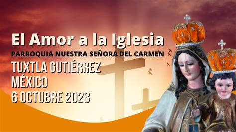 ️ El Amor A La Iglesia Por Marino Restrepo Tuxtla Gutiérrez México 6 10 2023 🙏