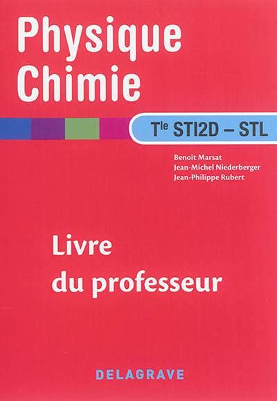 Livre Physique Chimie Terminale Sti2d Stl Livre Du Professeur