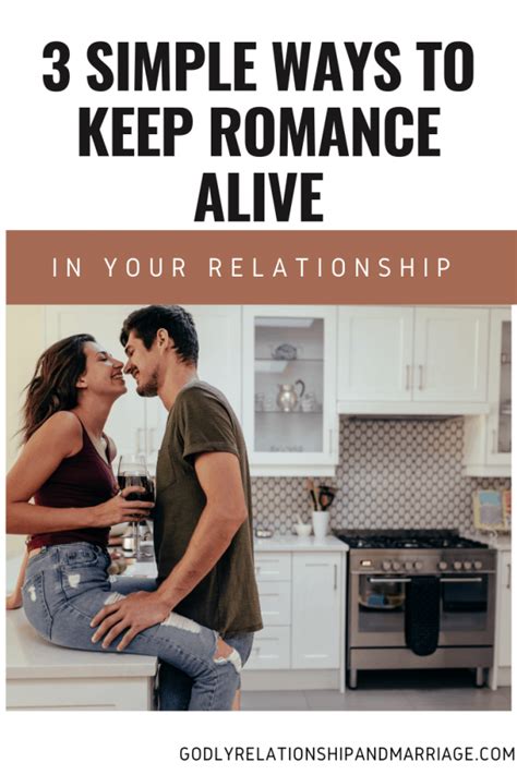 3 Simple Ways To Keep Romance Alive