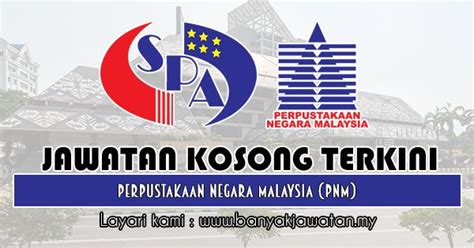 Pemohon daripada warganegara malaysia yang berminat dan memenuhi syarat kelayakan serta kriteria yang telah ditetapkan dijemput untuk memohon jawatan kosong di tenaga nasional berhad (tnb) … Jawatan Kosong di Perpustakaan Negara Malaysia (PNM) - 27 ...