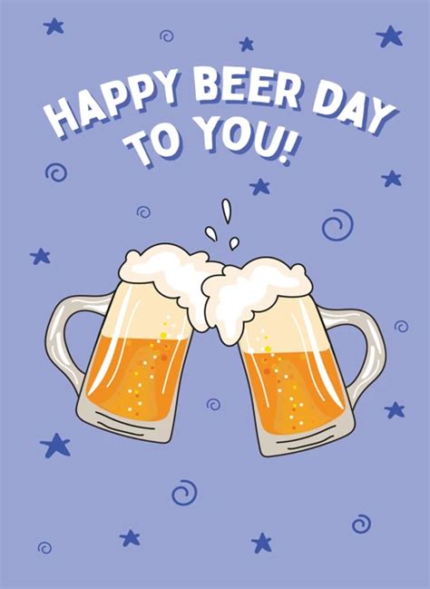 Happy Beer Day To You Happy Birthday Card By Laura Lonsdale Designs