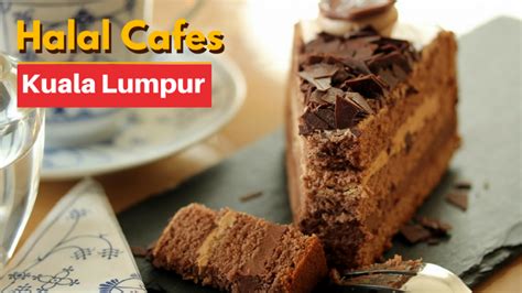 Halal restaurants in kuala lumpur. 9 Halal Cafes in Kuala Lumpur to Satisfy your Food ...