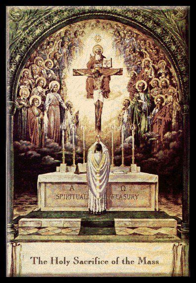 The Holy Sacrifice Of The Mass1 Catholic Prayers Catholic Mass