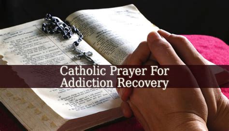 Catholic Prayer For Addiction Recovery Guardian Angel Guide