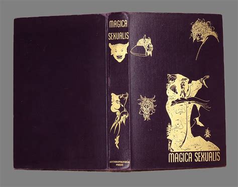 Magica Sexualis Printed In 1934 This Rare Book Was Limited To Only 3400 Copies This Copy