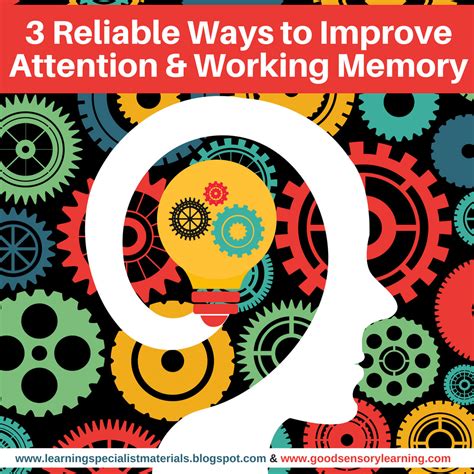 3 Reliable Ways To Improve Attention And Working Memory