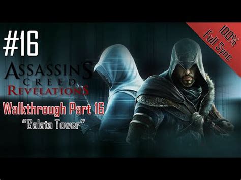 Assassin S Creed Revelations Walkthrough Part Galata Tower