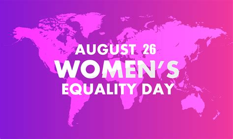 Celebrate Women’s Equality Day In August August H Velten And Associates Inc