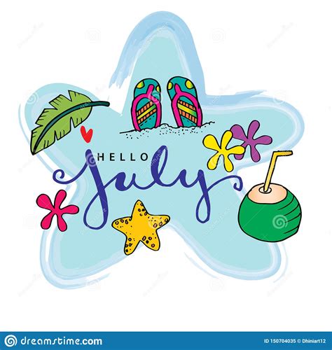 Hello July Hand Lettering Phrase Stock Vector Illustration Of July