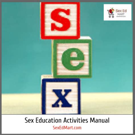 Sex Education Activities Manual Print Version Sex Ed Mart