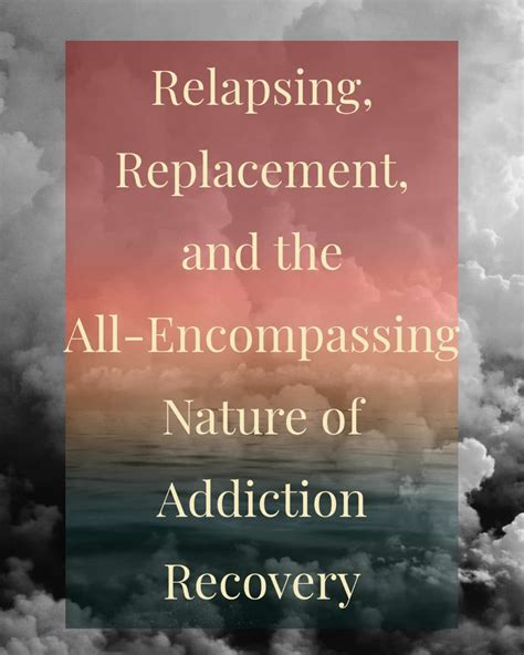 Understanding Relapse Replacement And Addiction Recovery Brighton