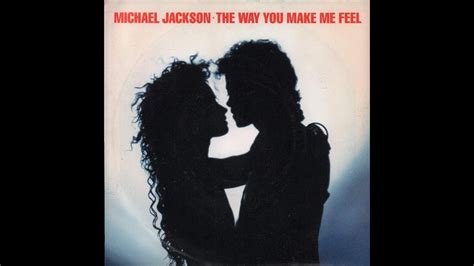 Michael Jackson The Way You Make Me Feel Audio 1987 Youtube