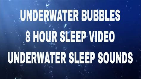 Hour Sleep Video Underwater Bubbles Underwater Sounds Underwater Asmr Youtube