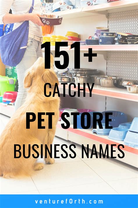 151 Catchy Names For Your Pet Store Venture F0rth Pet Store Store