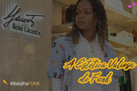 Moda Funk A Estética Valiosa Free Funk App Batalhafunk