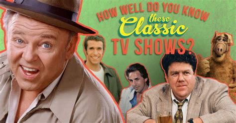 How Well Do You Know These Classic Tv Shows Part1 Doyouremember