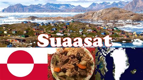 Suaasat Greenlands National Dish In Greenlandic And English