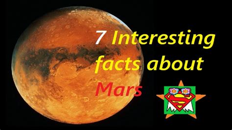 7 Interesting Facts About Mars Youtube