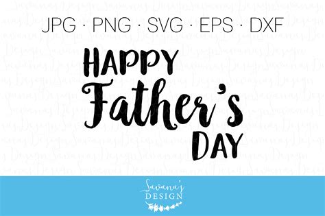 Happy Fathers Day SVG Cut Files | Pre-Designed Illustrator Graphics