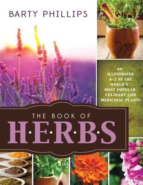 Book Of Herbs An Illustrated A Z Of The Worlds Most Popular Culinary